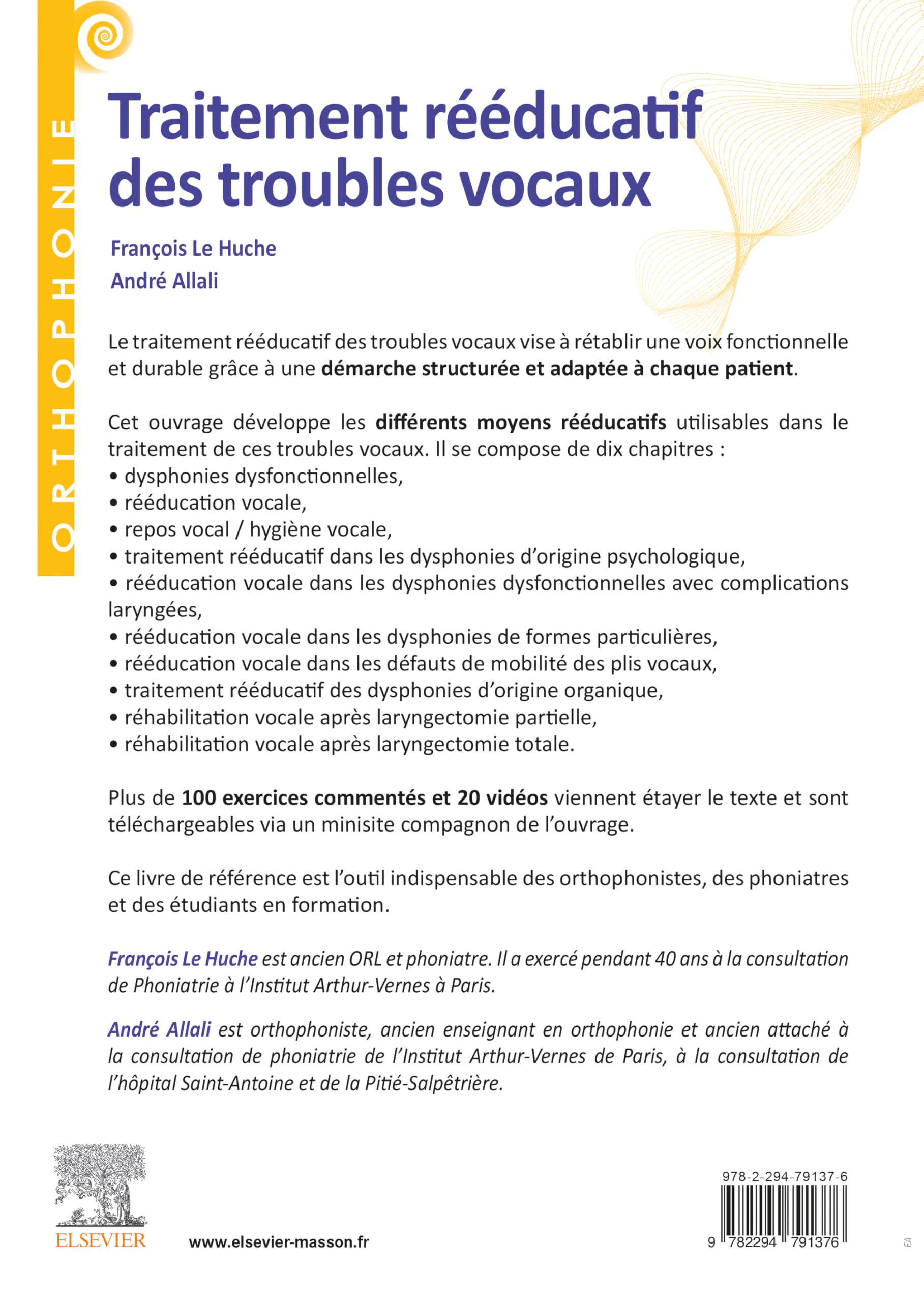 Traitement rééducatif des troubles vocaux