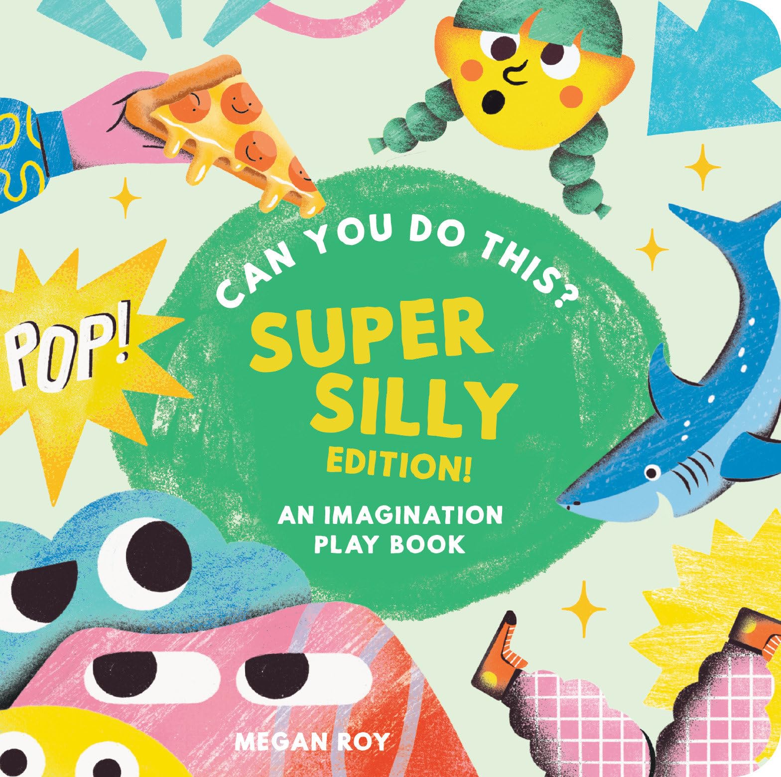 Can You Do This? (Super Silly Edition): An Imagination Play Book (Can You Do This? Interactive Books for Kids): Movement for Energetic Kids