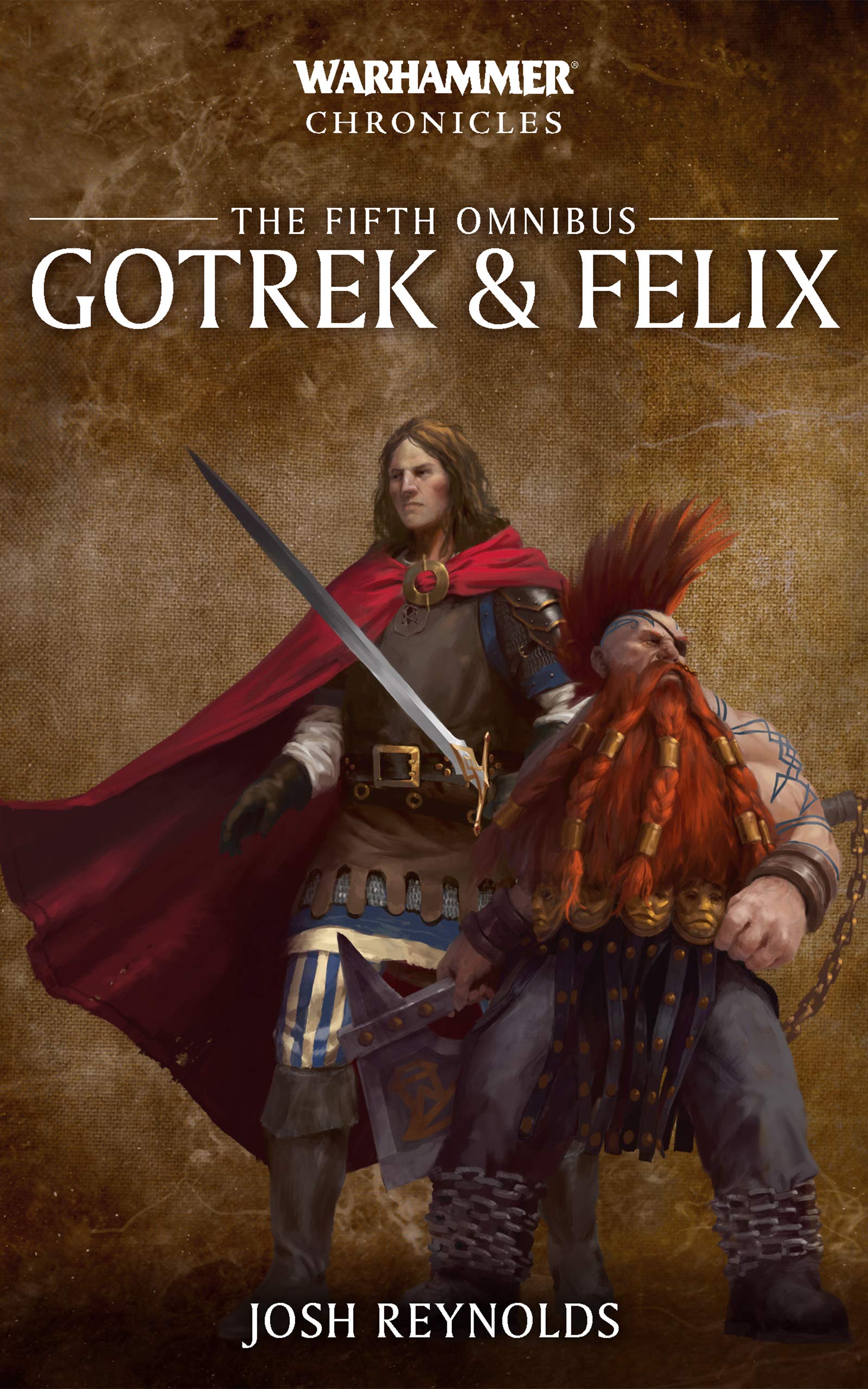 Gotrek and Felix: The Fifth Omnibus