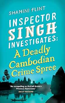 Amazon.com: A Deadly Cambodian Crime Spree: Inspector Singh