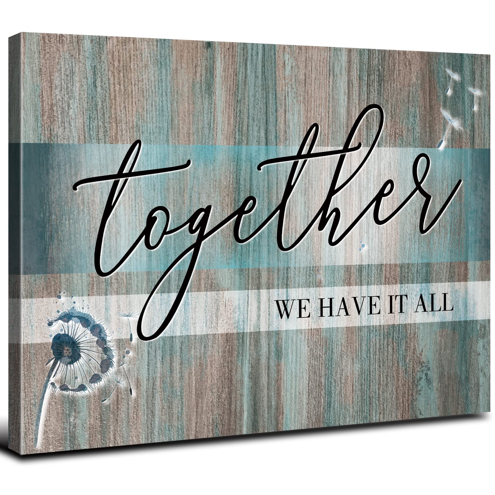 Teal Wall Art Together We Have It All Canvas Signs Inspirational Quotes Wall Decor Rustic Family Bedroom Decor Dandelion Prints Paintings Artwork for Living Room Kitchen Home Decorations 16x24