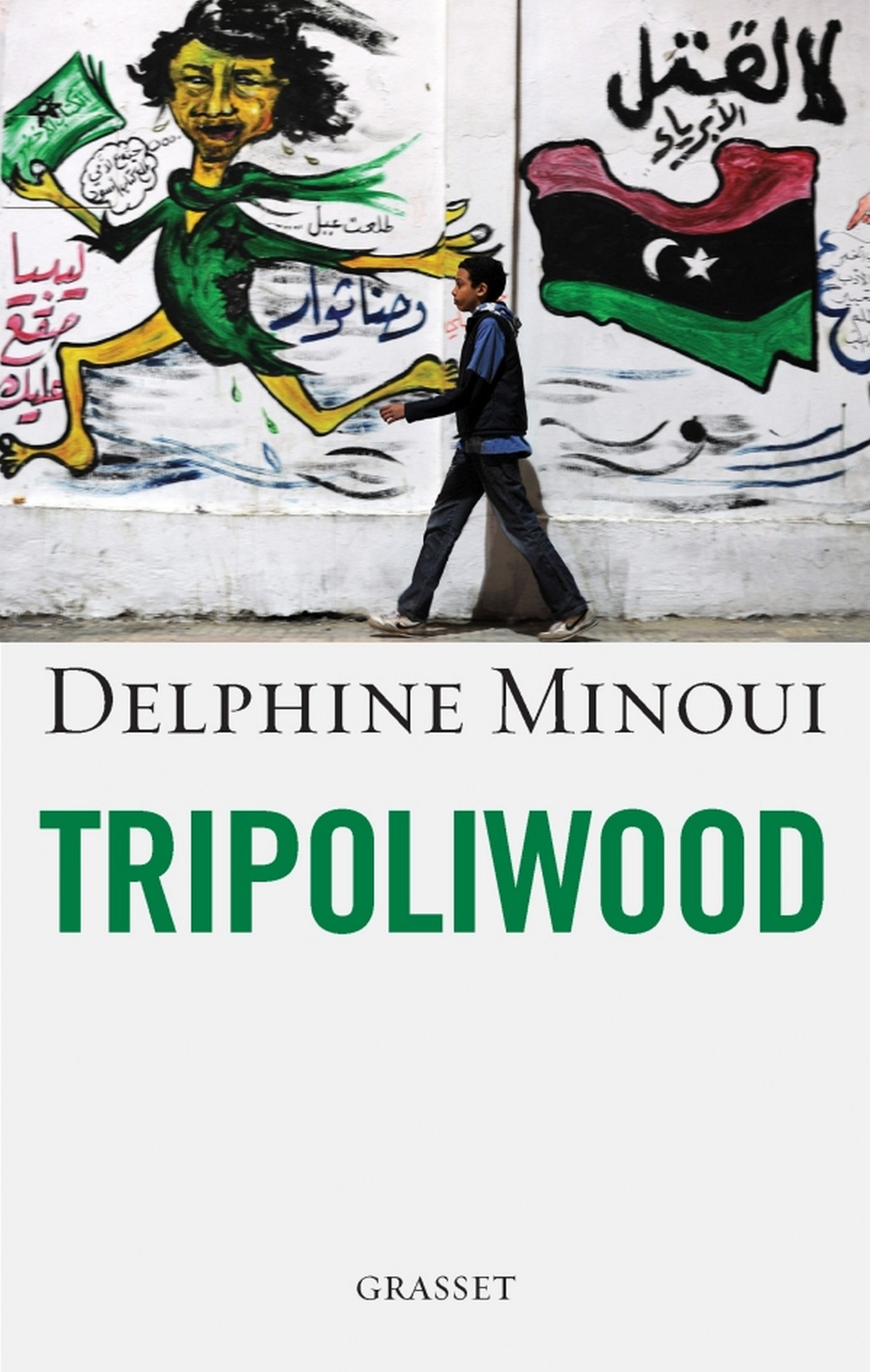 Tripoliwood (Documents Français) (French Edition)
