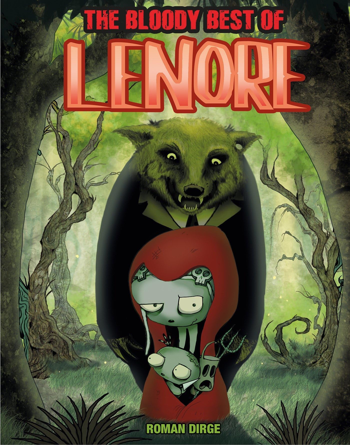 The Bloody Best of Lenore by Roman Dirge (Hardcore 2017)