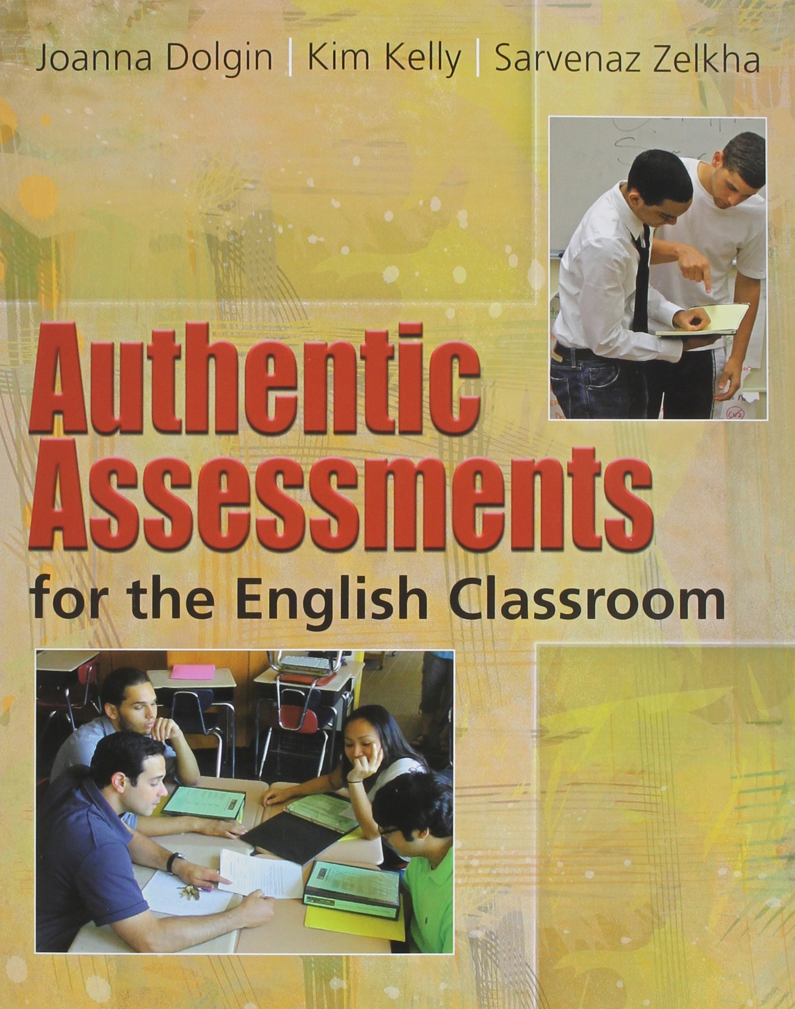 Authentic Assessments for the English Classroom