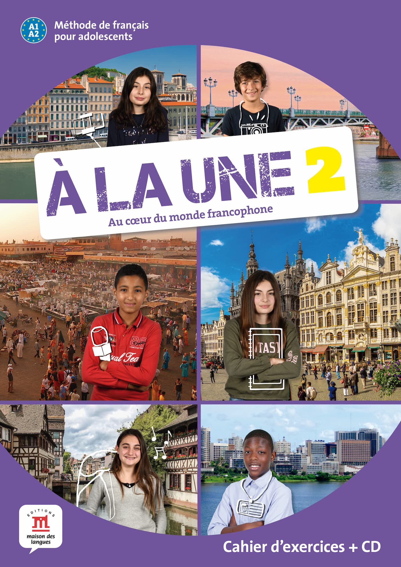 À la une 2 – Cahier d’exercices (A1-A2) + MP3 audio: Cahier d'exercices + CD audio 2 (A1-A2)
