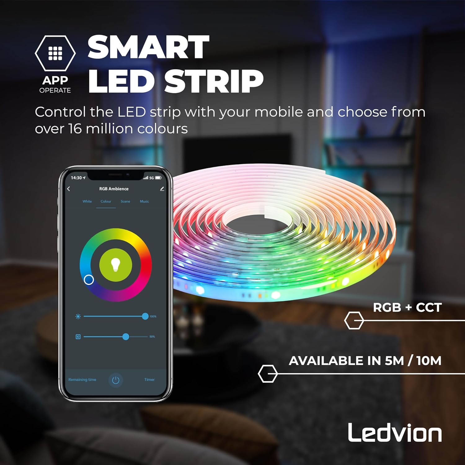 Smartphone app interface for controlling the Ledvion Smart LED Strip, showing color wheel, brightness, and scene selection, with text RGB + CCT and available in 5M/10M.