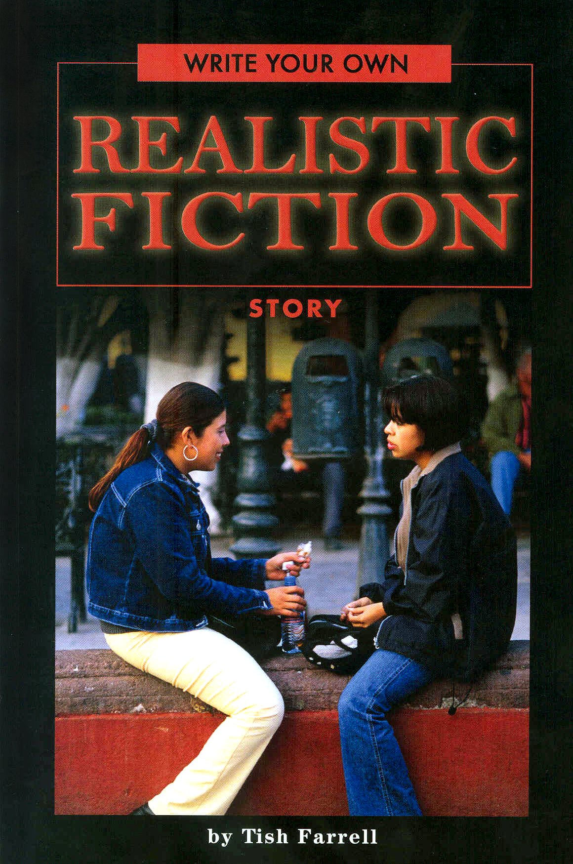 Write Your Own Realistic Fiction Story