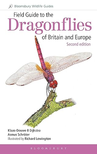 Field Guide to the Dragonflies of Britain and Europe: 2nd edition: Including Western Turkey and North-western Africa (Bloomsbury Wildlife Guides)