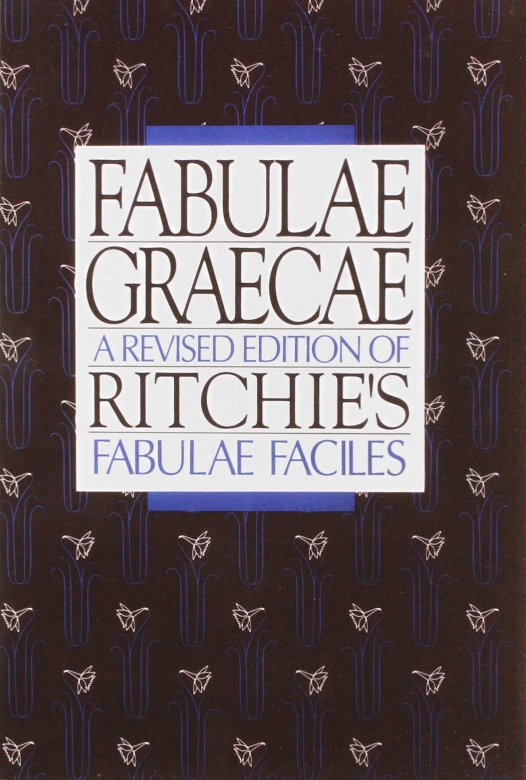 Fabulae Graecae: Ritchie's Fabulae Faciles