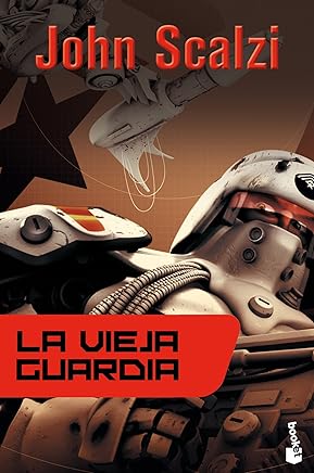 La vieja guardia (Ciencia Ficción) Libros,Fantasía y ciencia ficción,Ciencia ficción