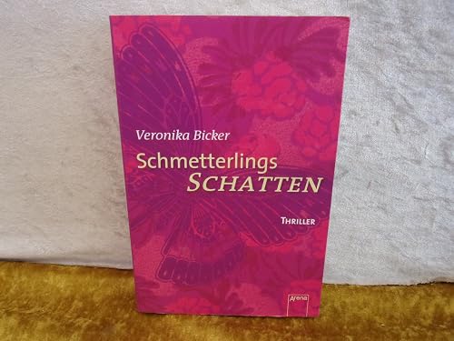 Schmetterlingsschatten: Thriller (Arena Thriller)