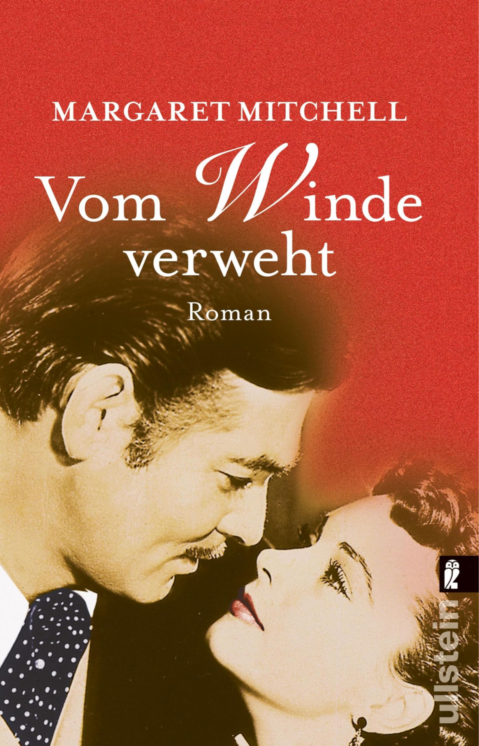 Vom Winde verweht: der berühmte Klassiker