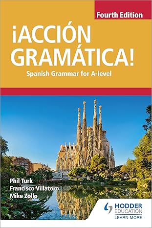 ¡Acción Gramática! Fourth Edition: Spanish Grammar for A Level-Wow! eBook