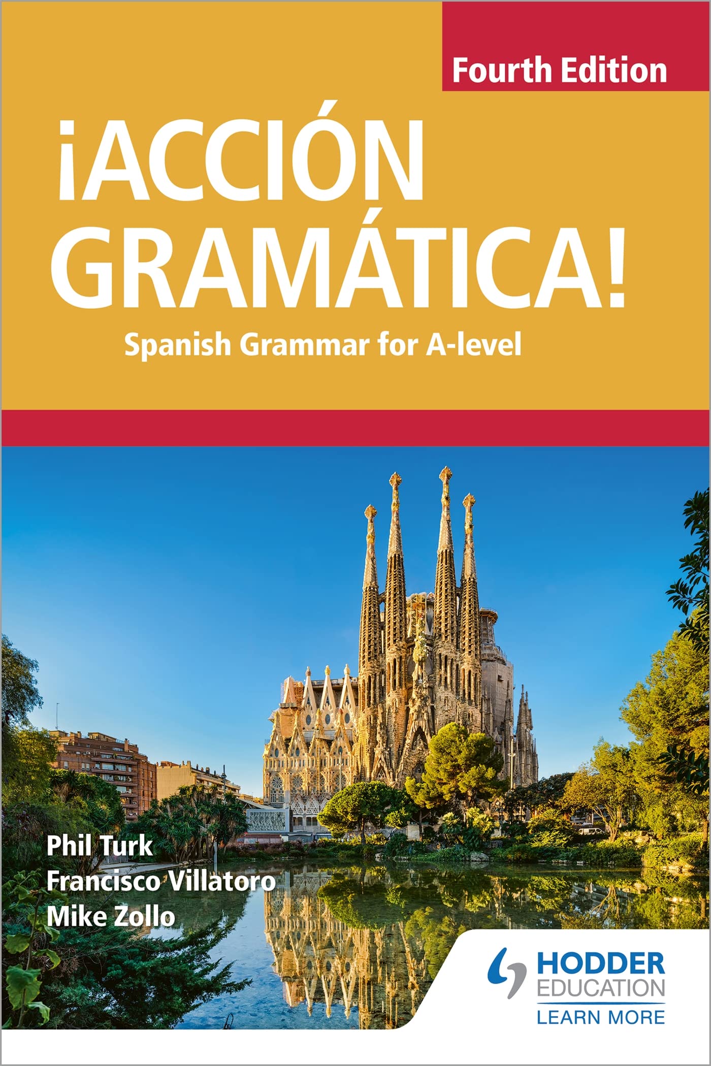 ¡Acción Gramática! Fourth Edition: Spanish Grammar for A Level