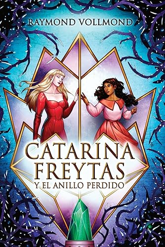 Catarina Freytas y el anillo perdido (Spanish Edition)