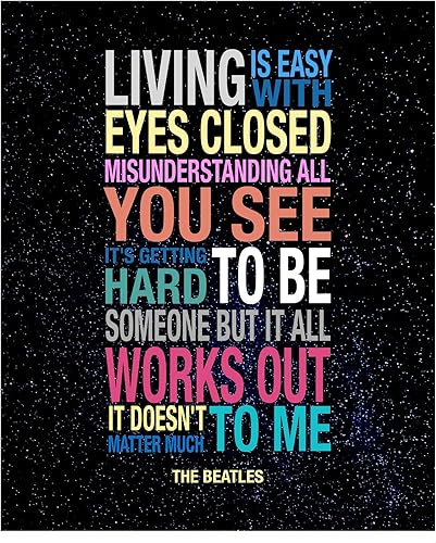 AMERICAN LUXURY GIFTS Living Is Easy With Eyes Closed Lyric Poster – Colorful Typography Wall Art Print for Music Room, Home, Office, or Studio