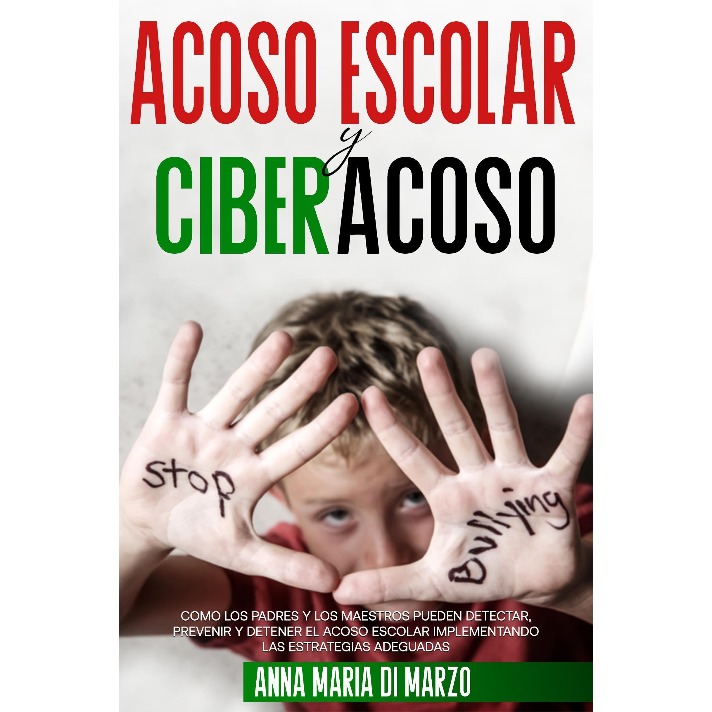 Acoso Escolar y Ciberacoso