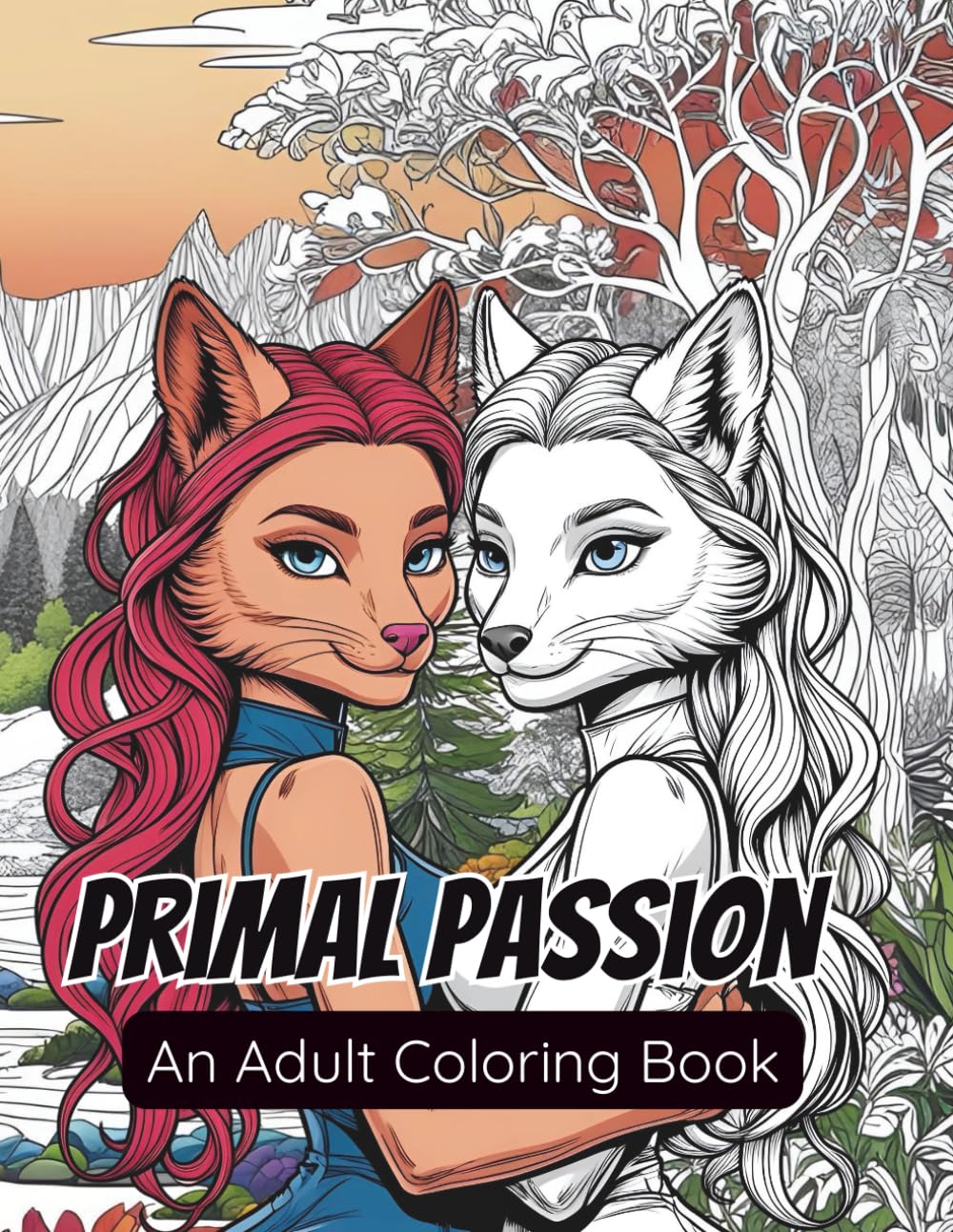 Primal Passion: A Sensual Adult Coloring Book Featuring Anthropomorphic Animal Characters in Detailed Black-and-White Line Art: A Furry NSFW Adult ... in Detailed Black-and-White Line Art