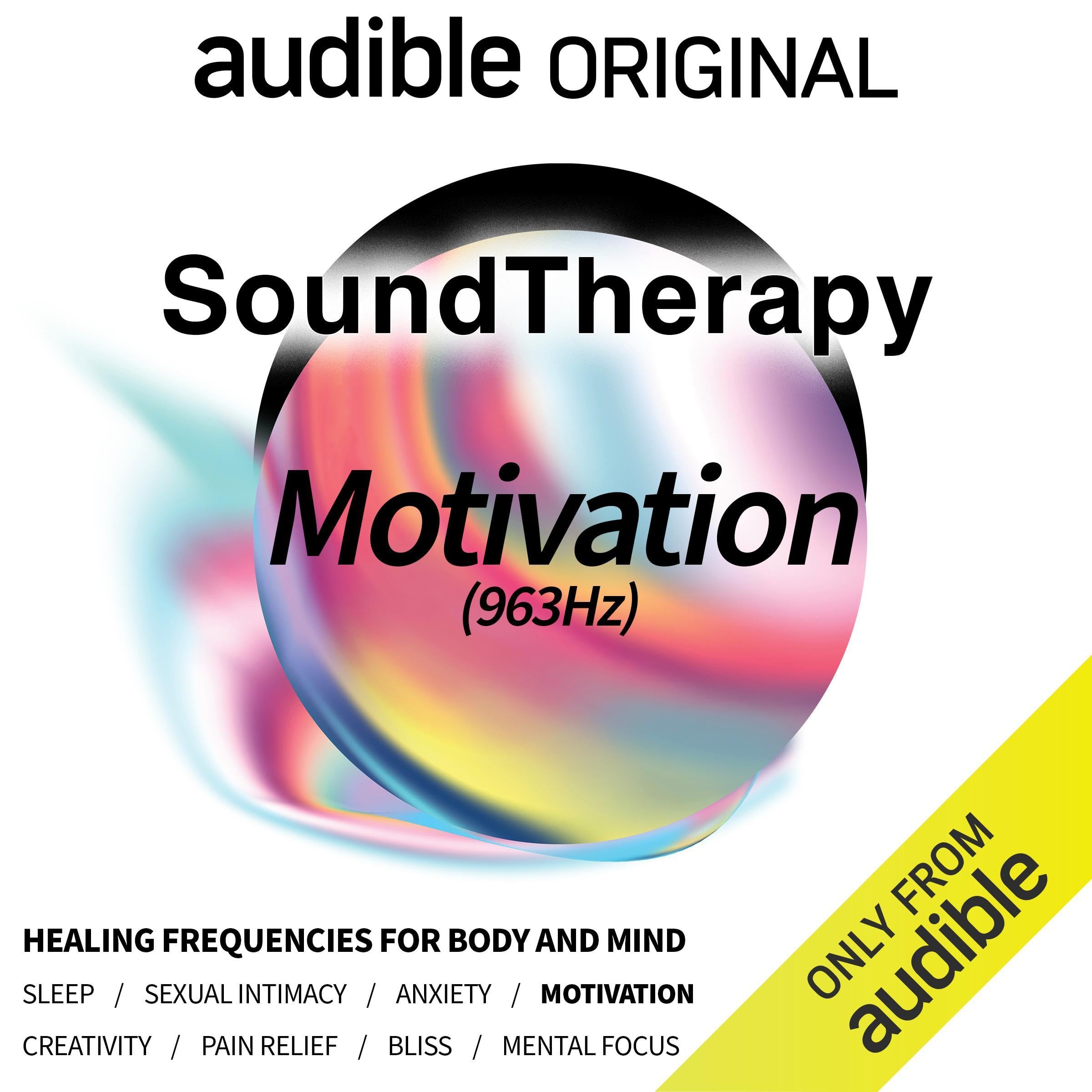 Sound Therapy: Motivation (963Hz)