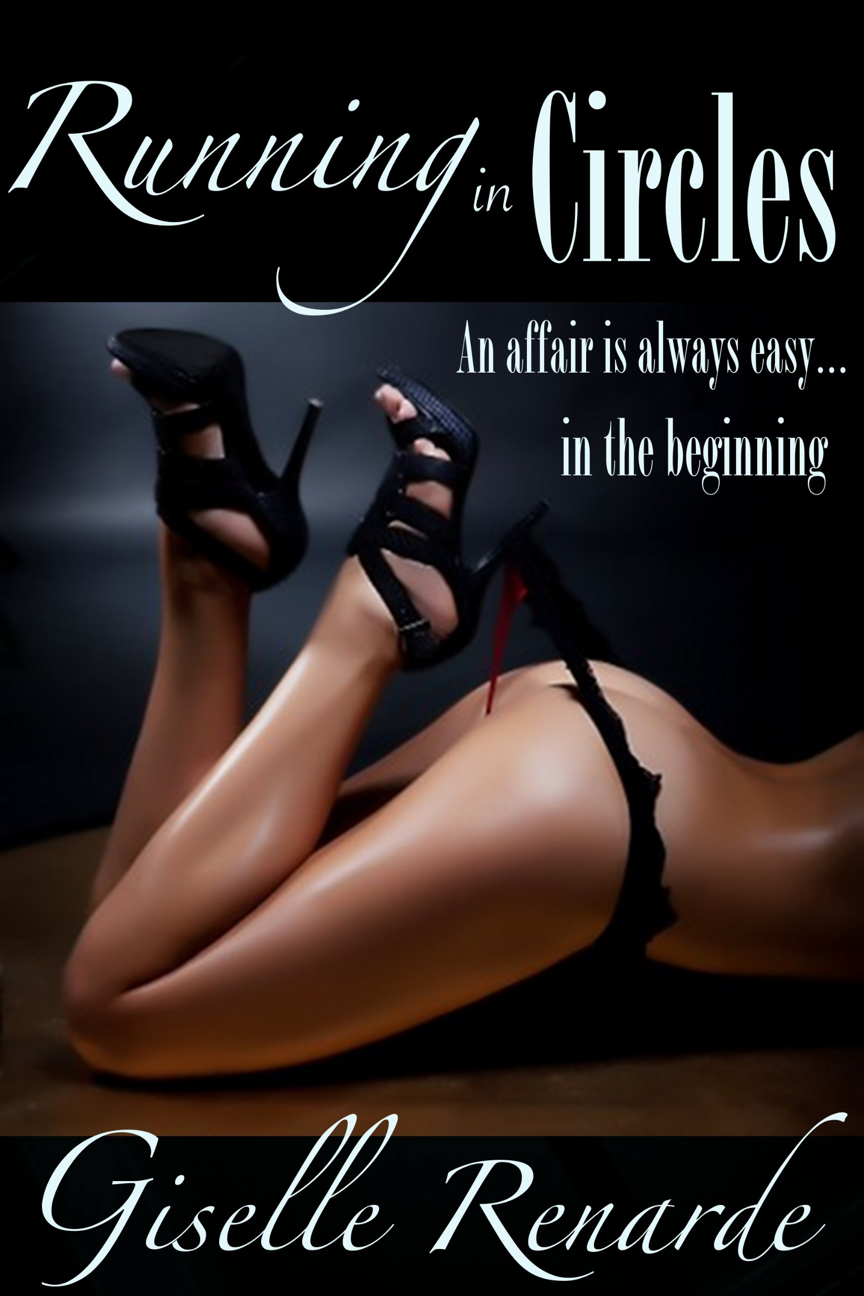 Running in Circles: Public Sex Adultery Erotica (Audrey and Lawrence Adultery Erotica Book 6)
