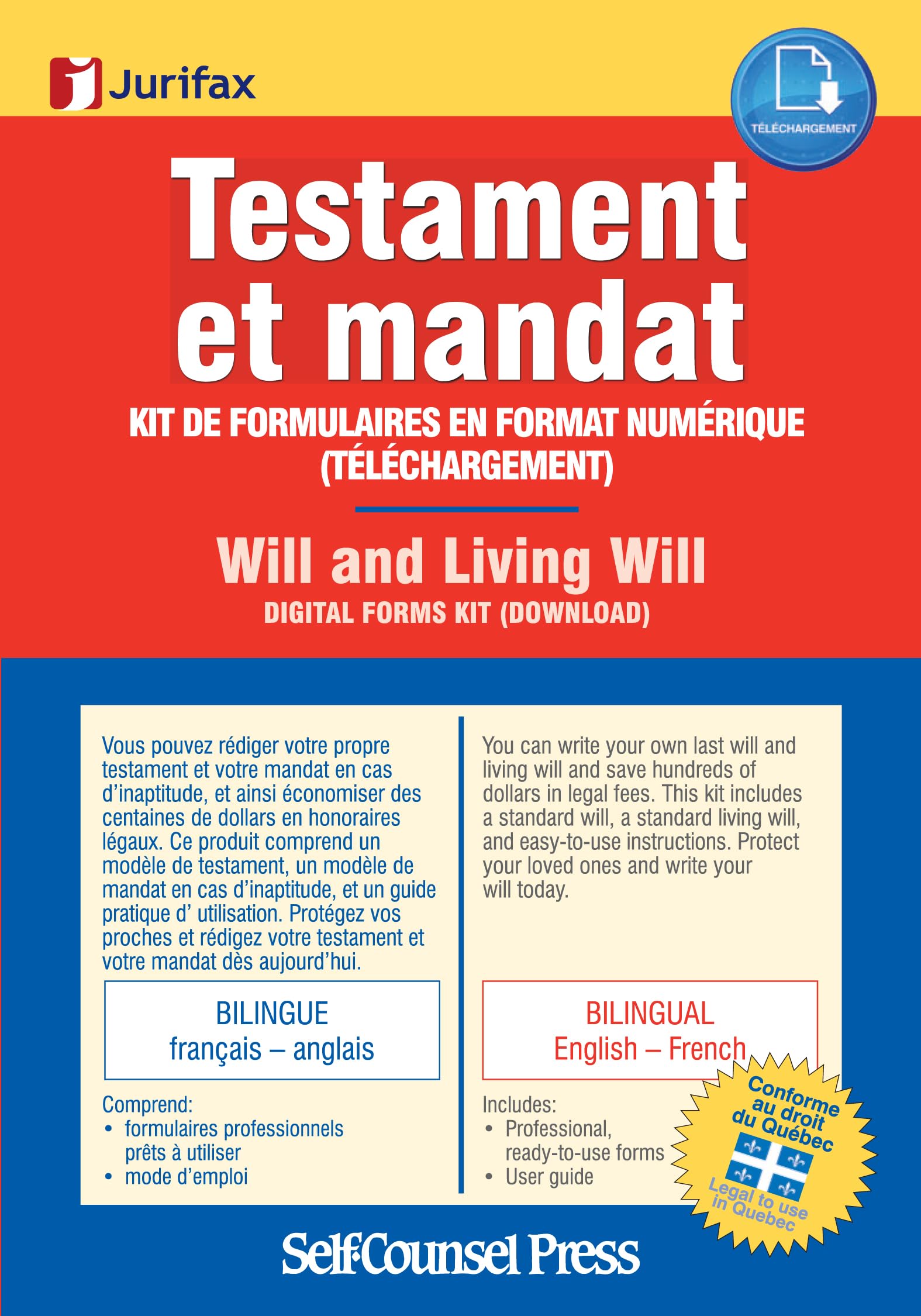 Testament et Mandat (télécharger le code à l'intérieur): Will and Living Will Self-Counsel Press