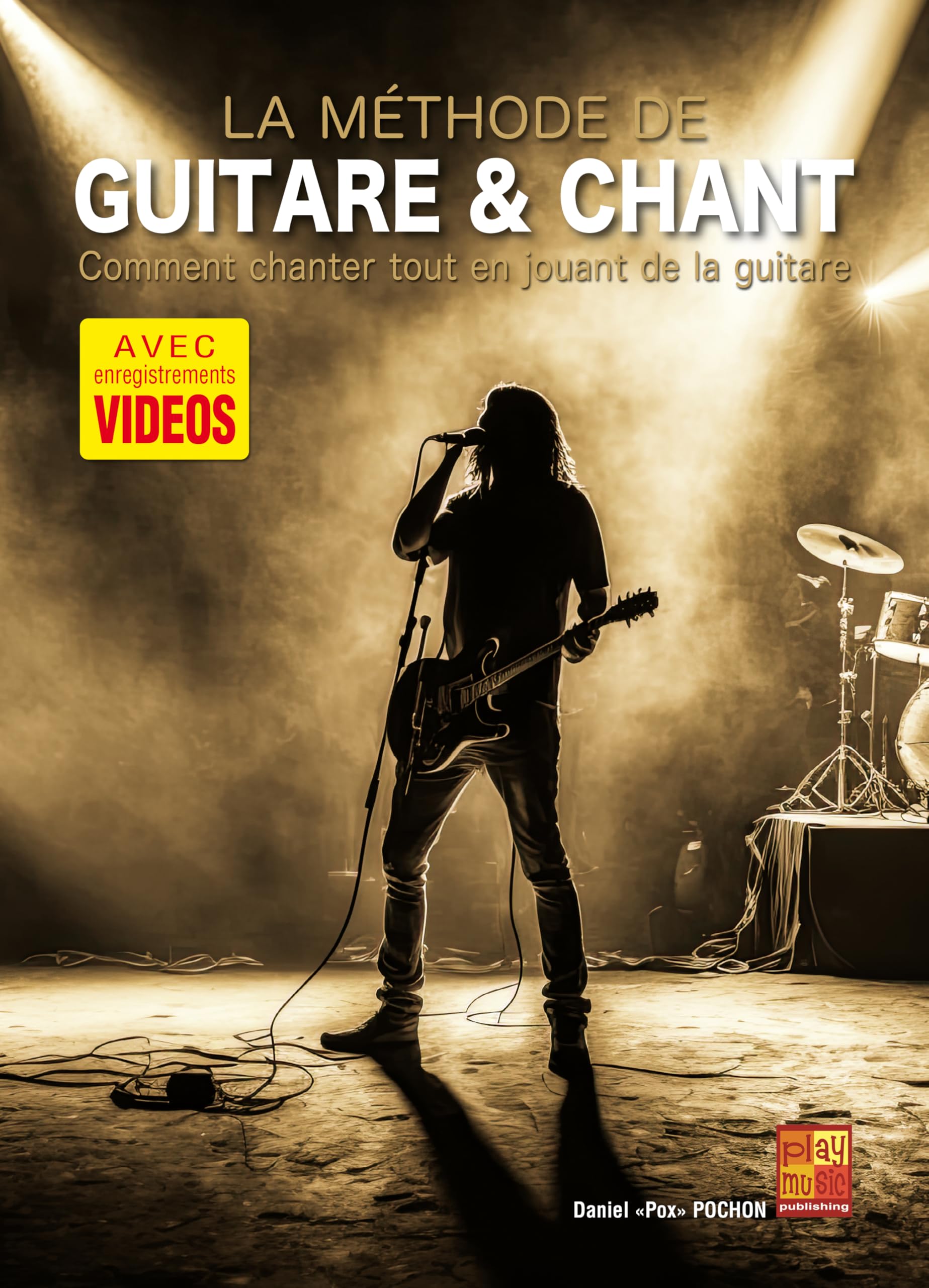 La méthode de Guitare & Chant (Livre grand format avec enregistrements vidéos à télécharger) - Les Beatles, Paul McCartney, John Lennon, RIngo Starr, George Harrison La méthode de Guitare & Chant (Livre grand format avec enregistrements vidéos à télécharger)