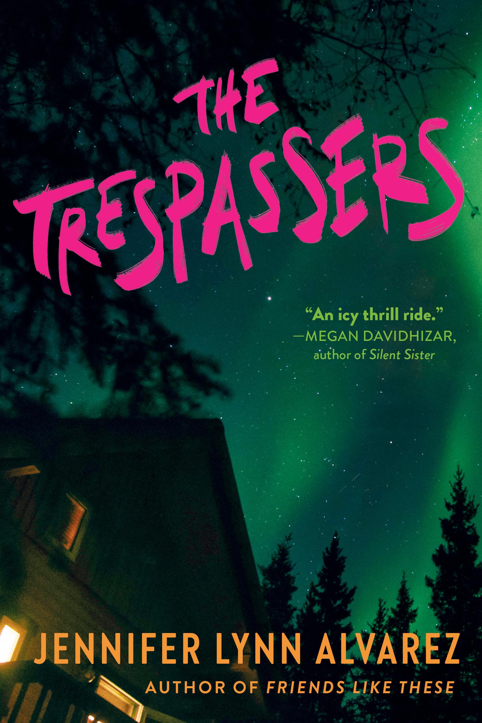 The Trespassers by Jennifer Lynn Alvarez PAPERBACK 9780593900611