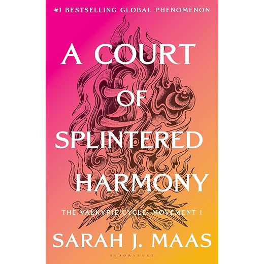 A Court of Splintered Harmony: The Valkyrie Cycle, Movement I (A Court of Thorns and Roses Book 6)