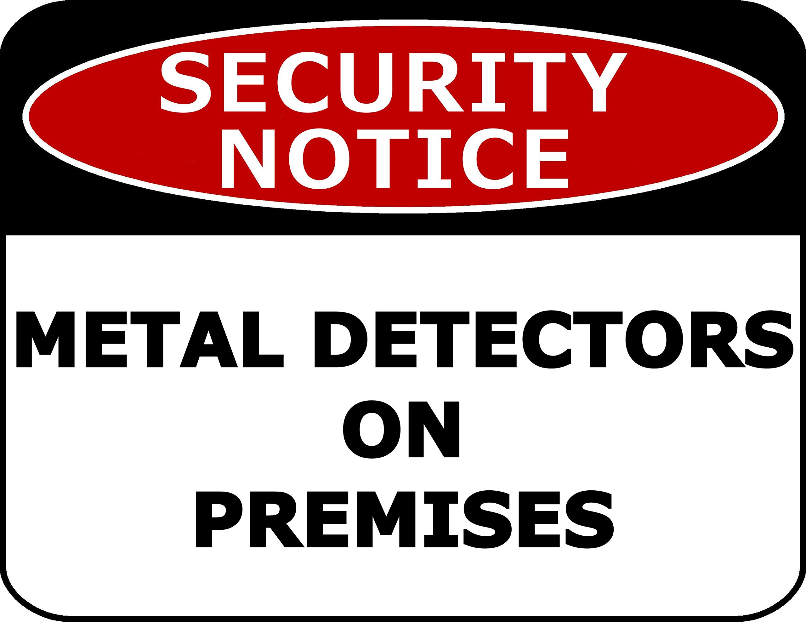 Premises Security Metal Tin Sign, Metal Detectors Operate Throughout Property Business Wall Decor, 12x8 Inches Aluminum