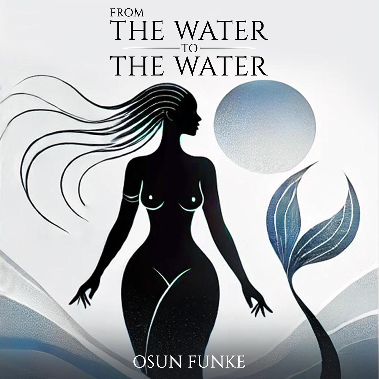 From the Water to the Water    
	                
	            

                 
                        Audible Audiobook 
                  
                        – Unabridged