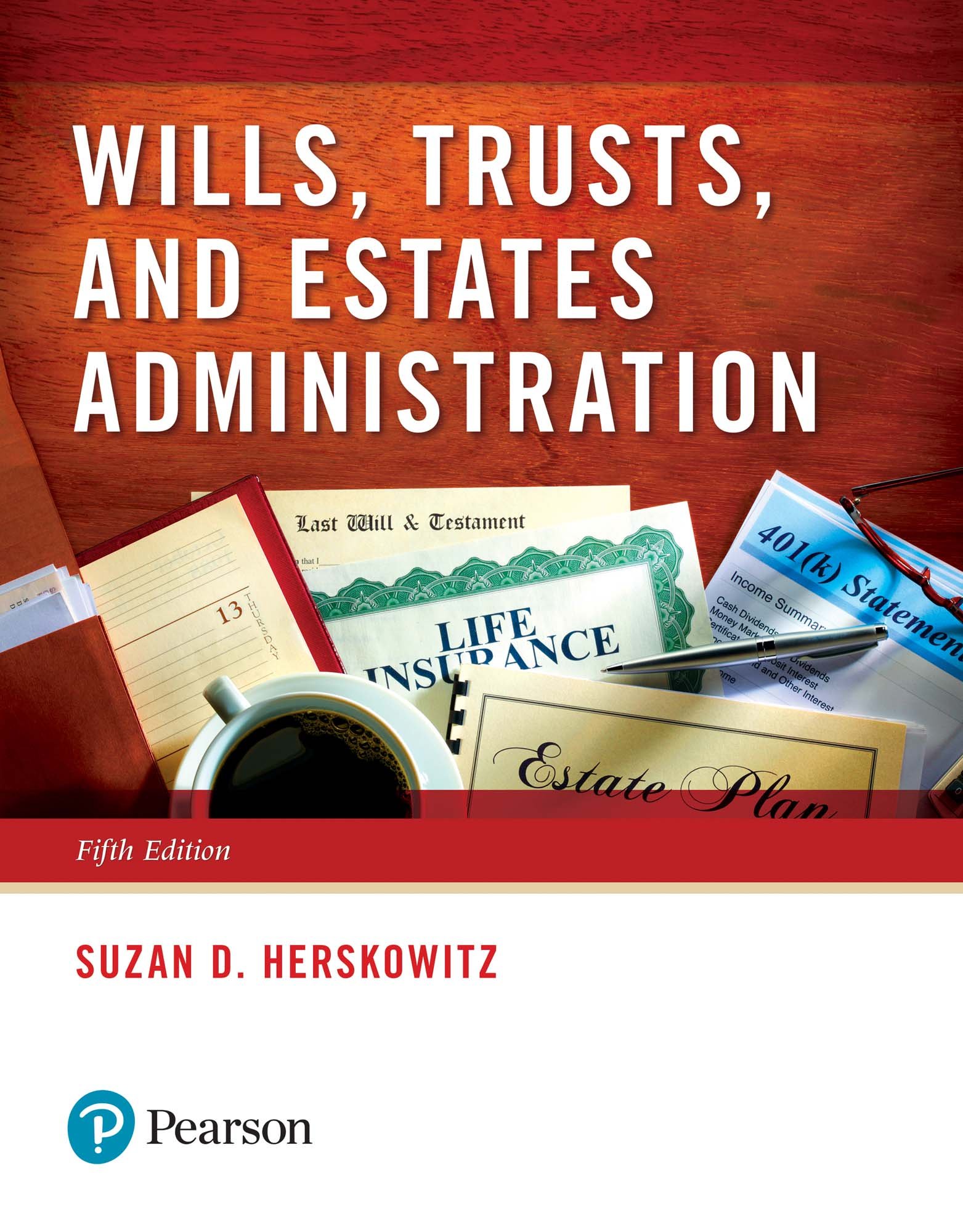 Wills, Trusts, and Estates Administration