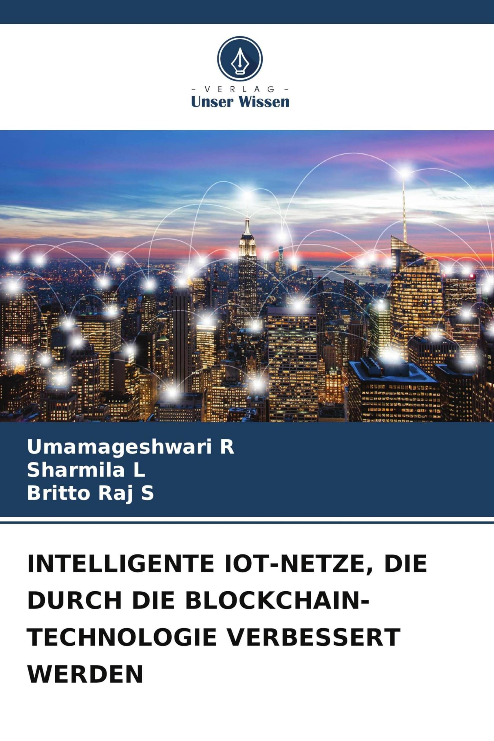 Intelligente Iot-Netze, Die Durch Die Blockchain-Technologie Verbessert Werden