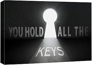 SIGNWIN Canvas Wall Art You Hold Allthe Keys Inspirational Quotes Photography Realism Closeup Relax/Calm for Living Room, Bedroom, Office - 16"x24"