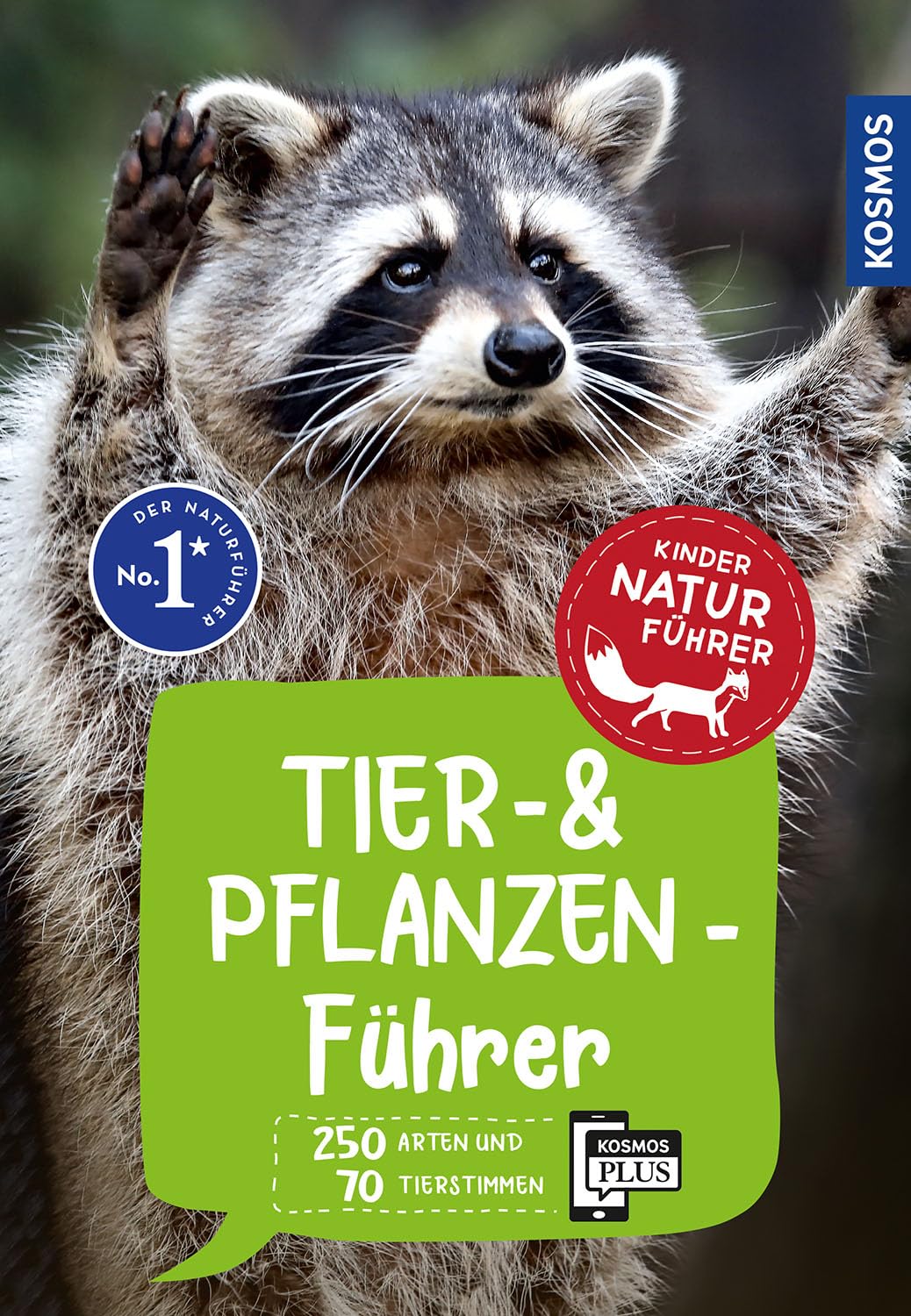 Entdecke die Natur: Top Naturführer für Kinder ab 6 Jahren 91 KOSMOS Tier- und Pflanzenführer Kindernaturführer Cover