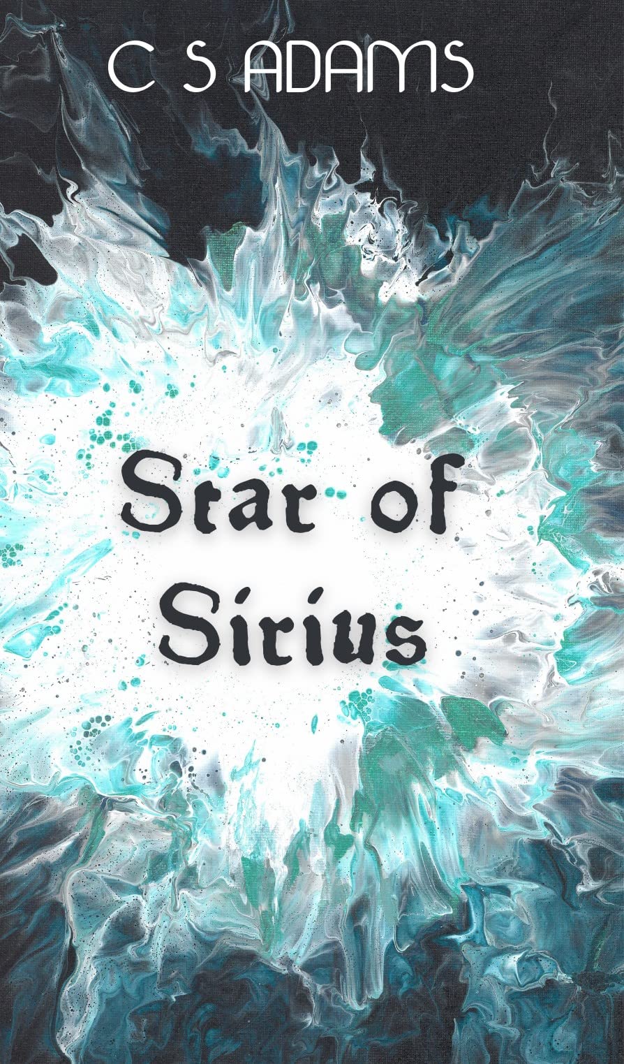 Star of Sirius: A story of Atlantis, a crystal skull and the future of mankind