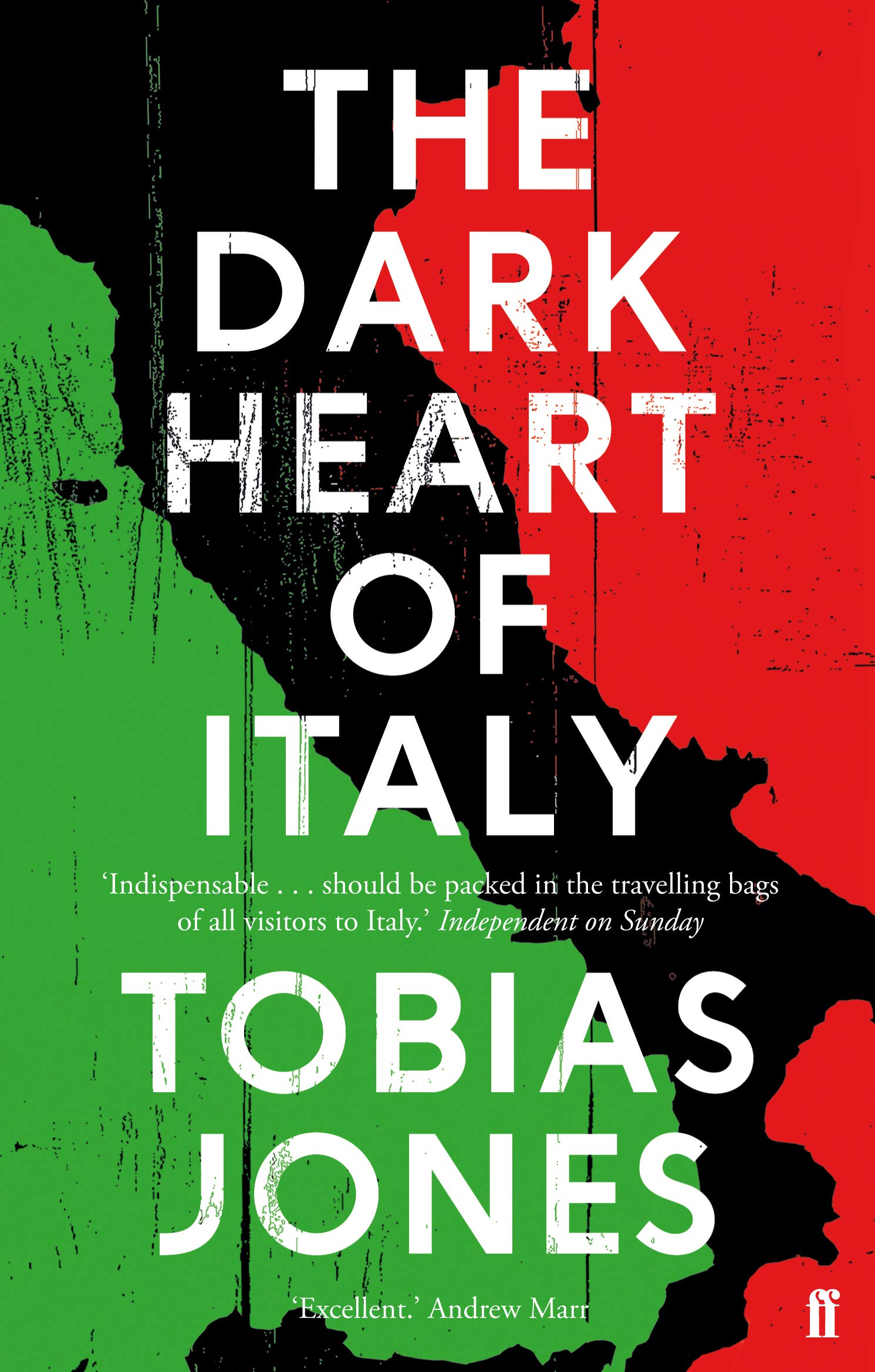 The Dark Heart of Italy by Tobias Jones PAPERBACK 9780571302932