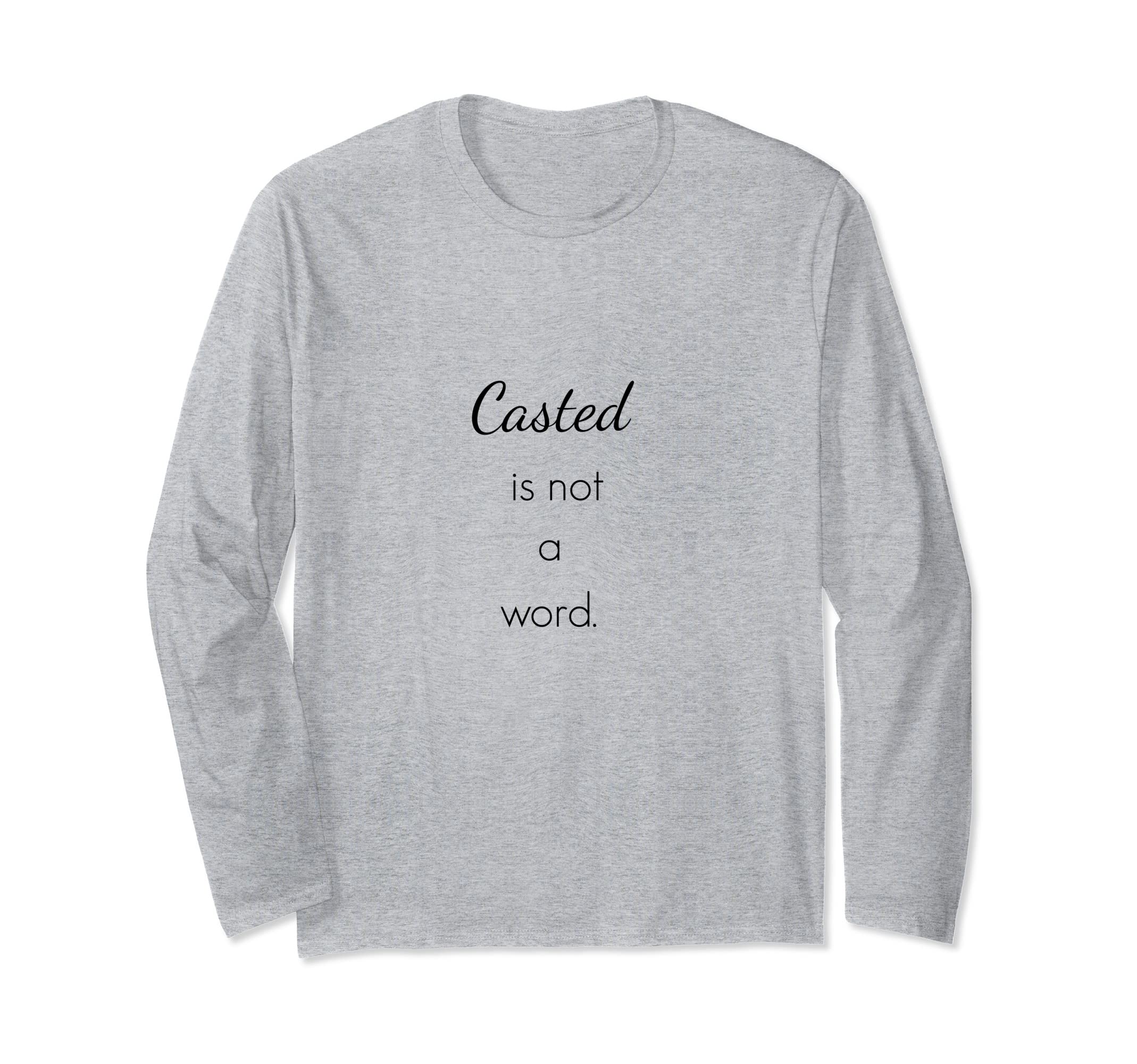 CASTED-casting director Long Sleeve T-Shirt