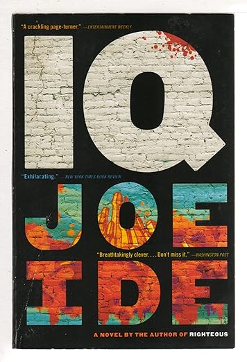 Amazon.com: IQ (An IQ Novel, 1): 9780316267731: Ide, Joe: Books