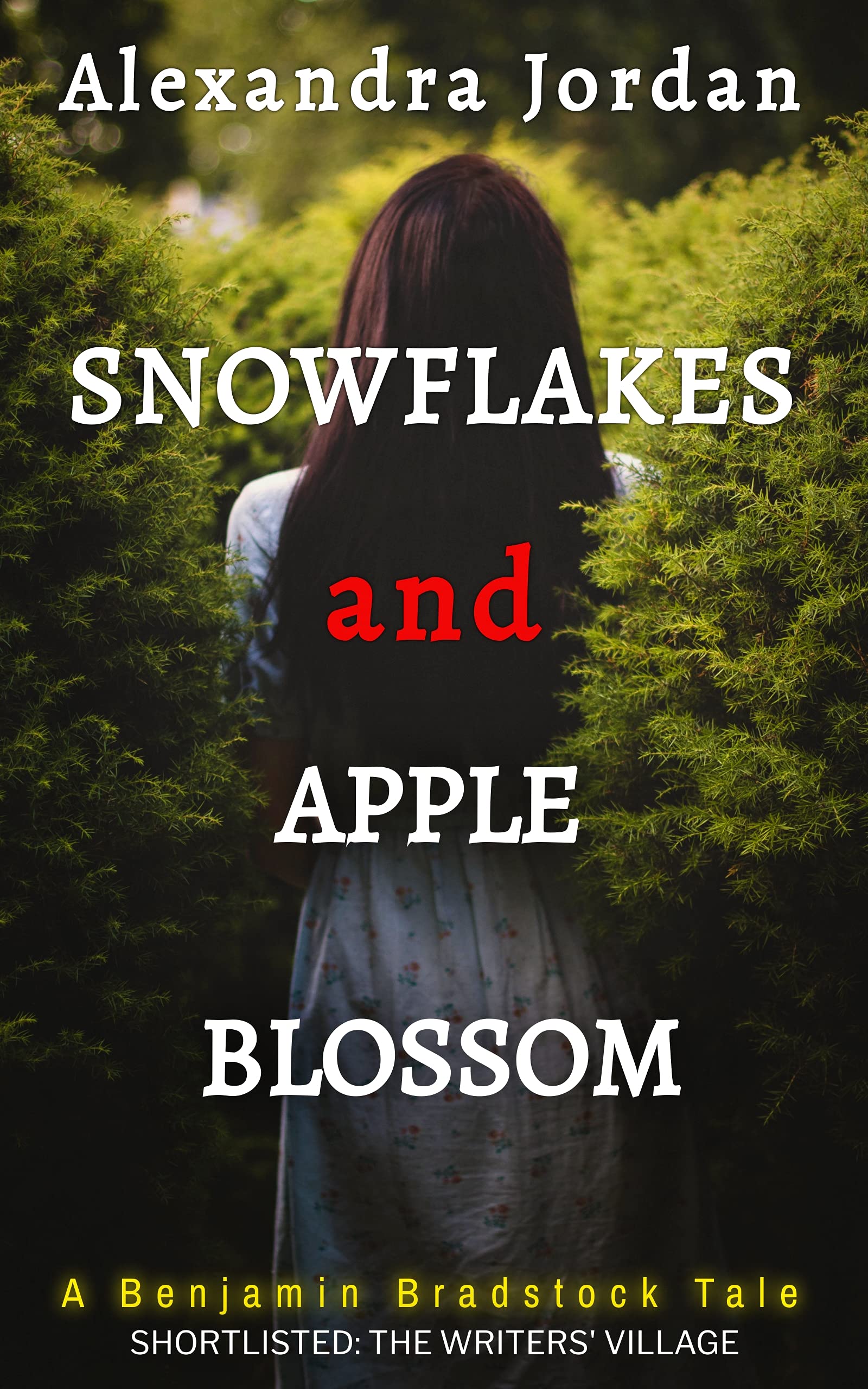 Snowflakes and Apple Blossom (The Benjamin Bradstock Tales Book 1)