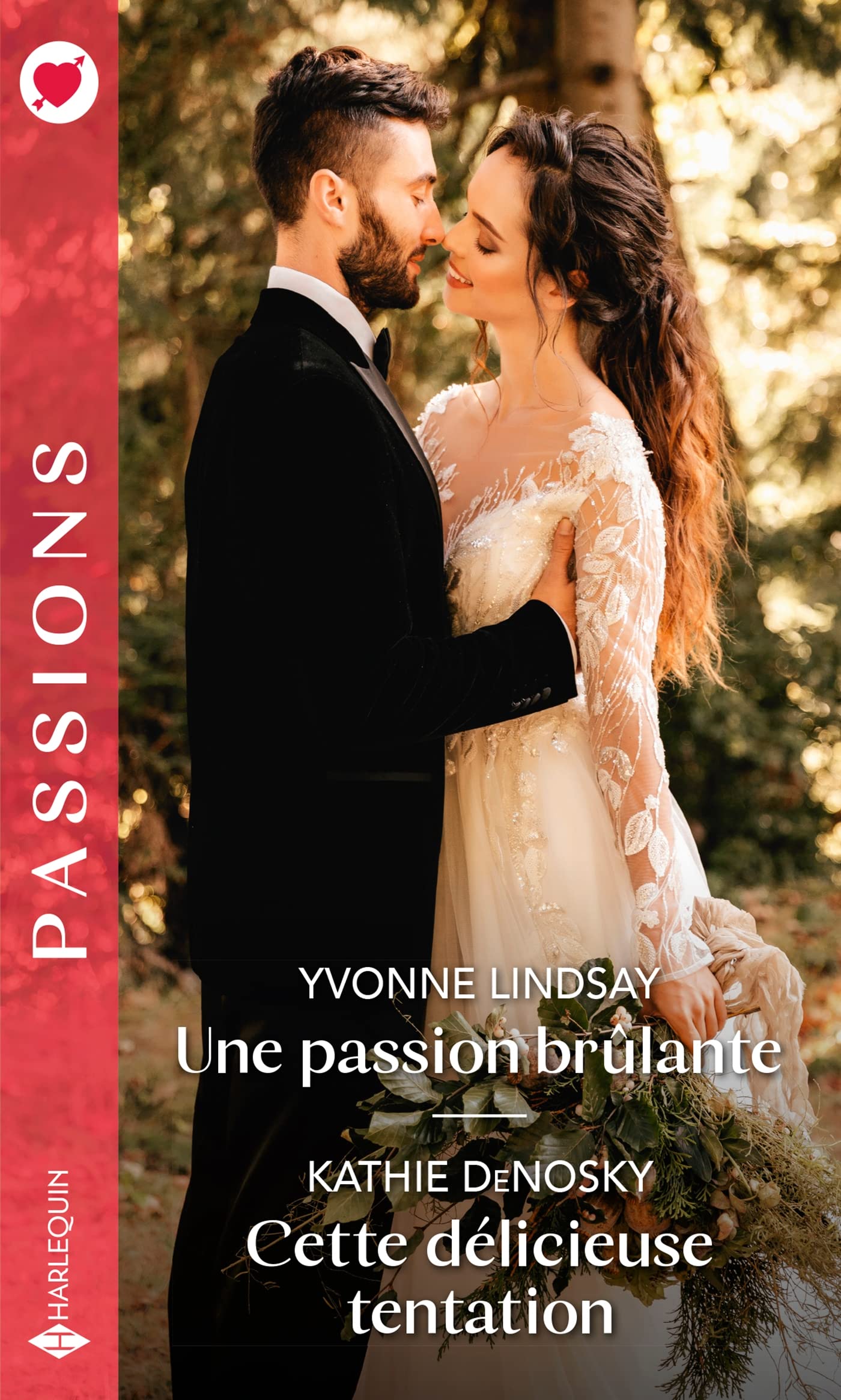 Une passion brûlante ; Cette délicieuse tentation