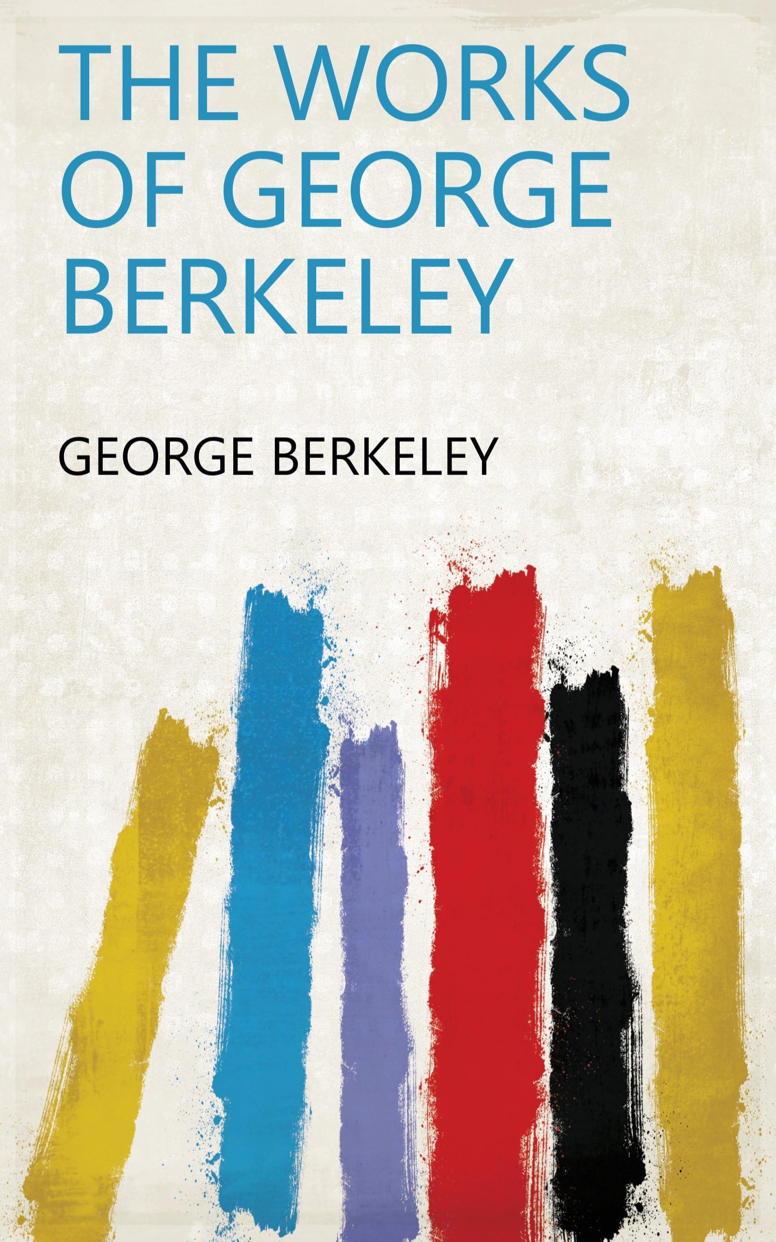The Works of George Berkeley