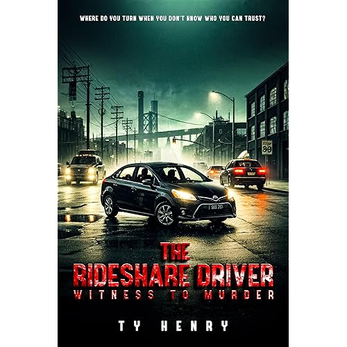 THE RIDESHARE DRIVER: WITNESS TO MURDER