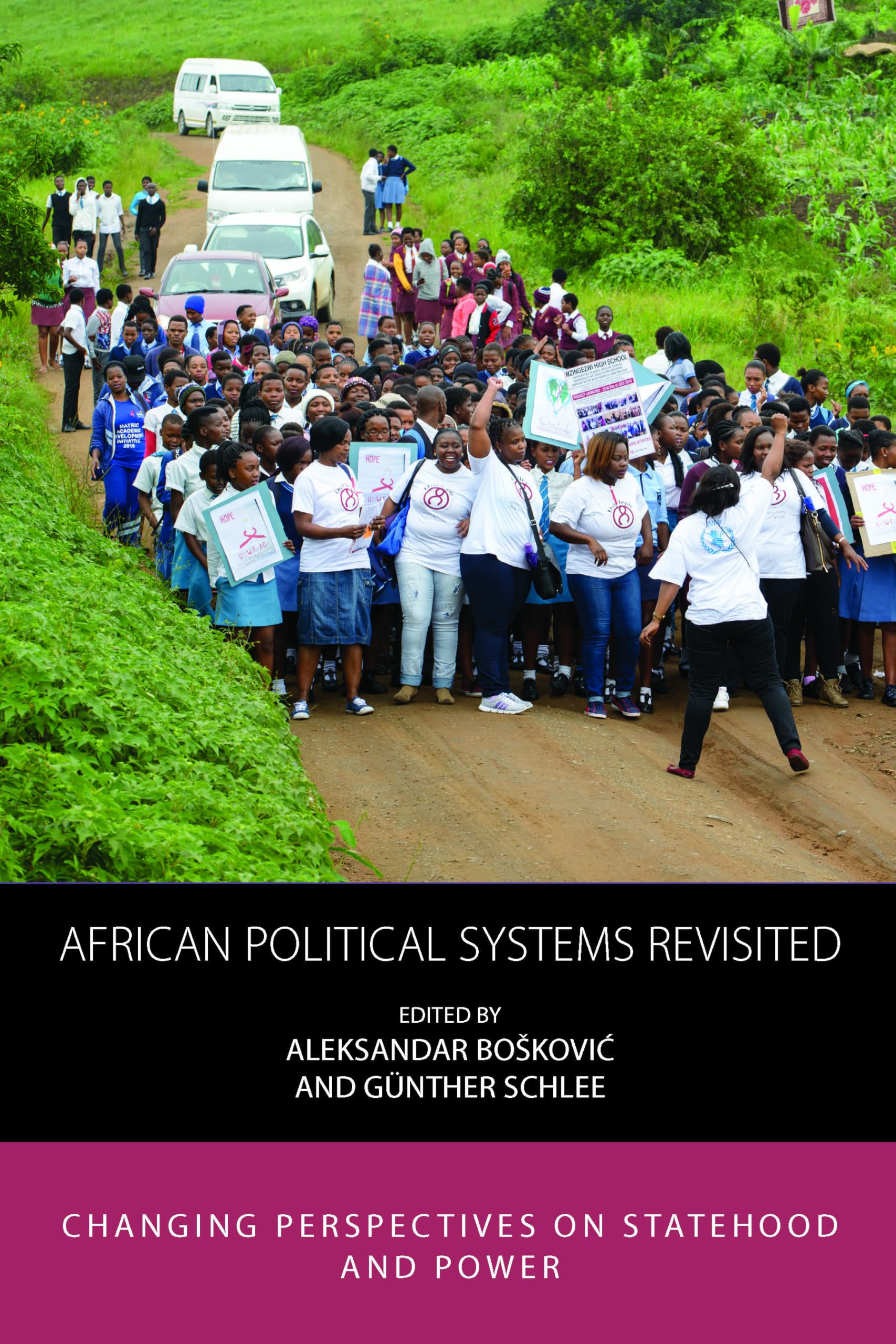 African Political Systems Revisited: Changing Perspectives on Statehood and Power: 26 (Integration and Conflict Studies, 26)