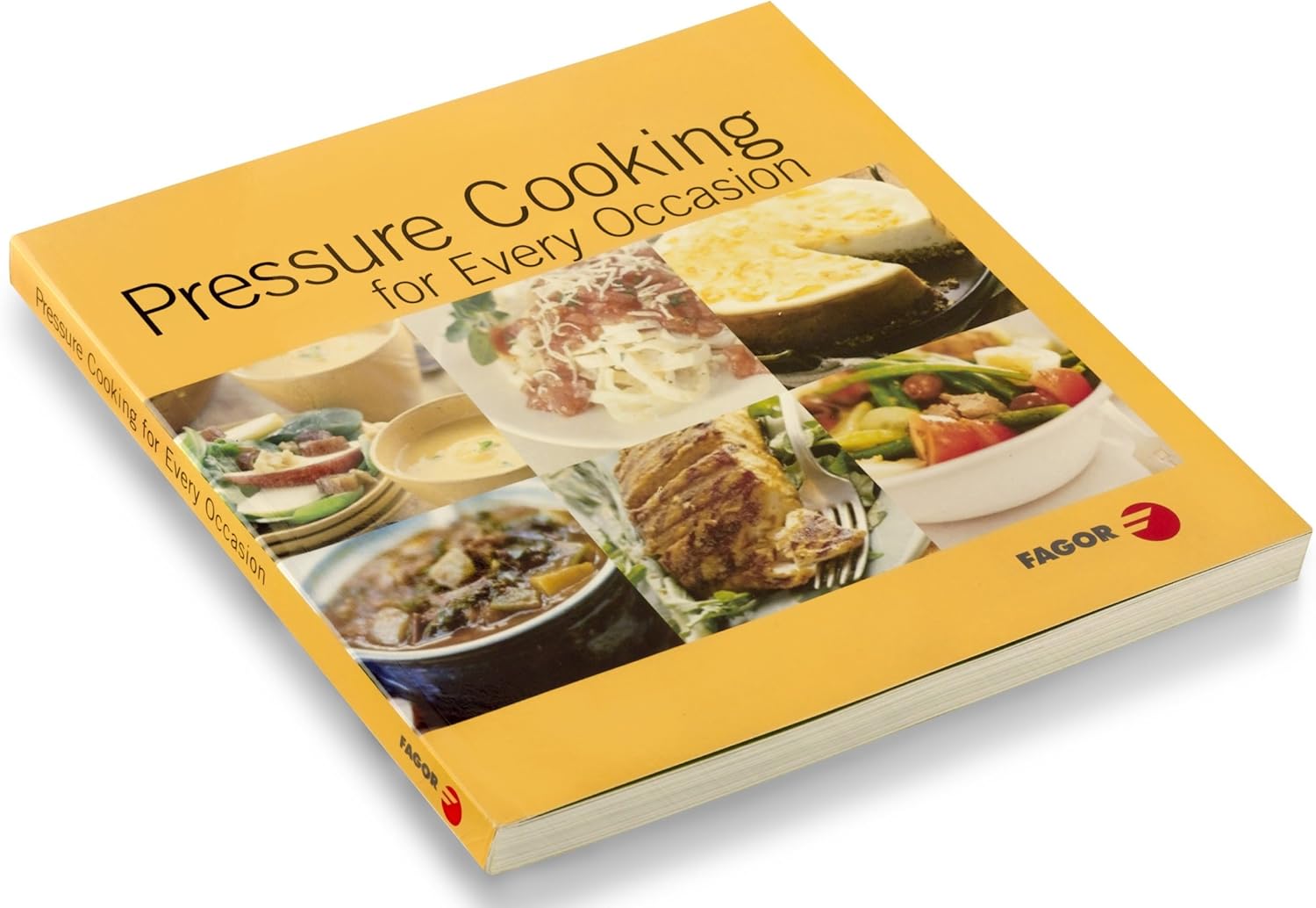 Fagor Pressure Cooking For Every Occasion Cookbook