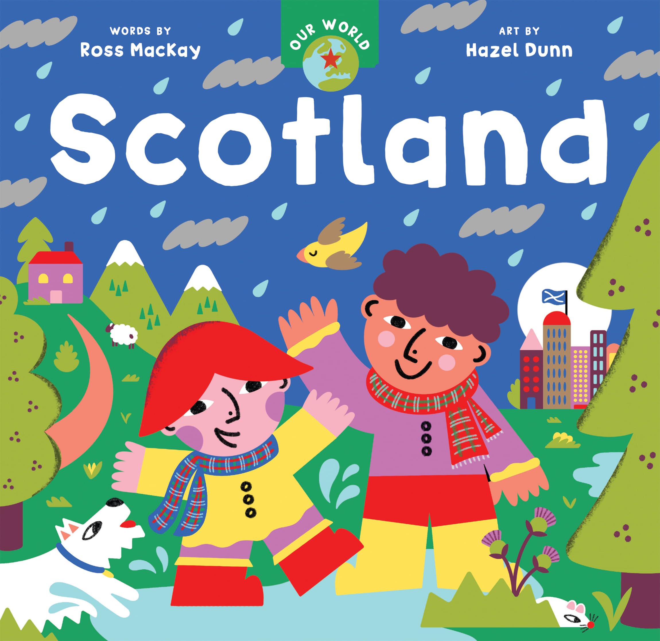 Our World Scotland by Ross Collins MacKay UNKNOWN FORMAT 9798888599037