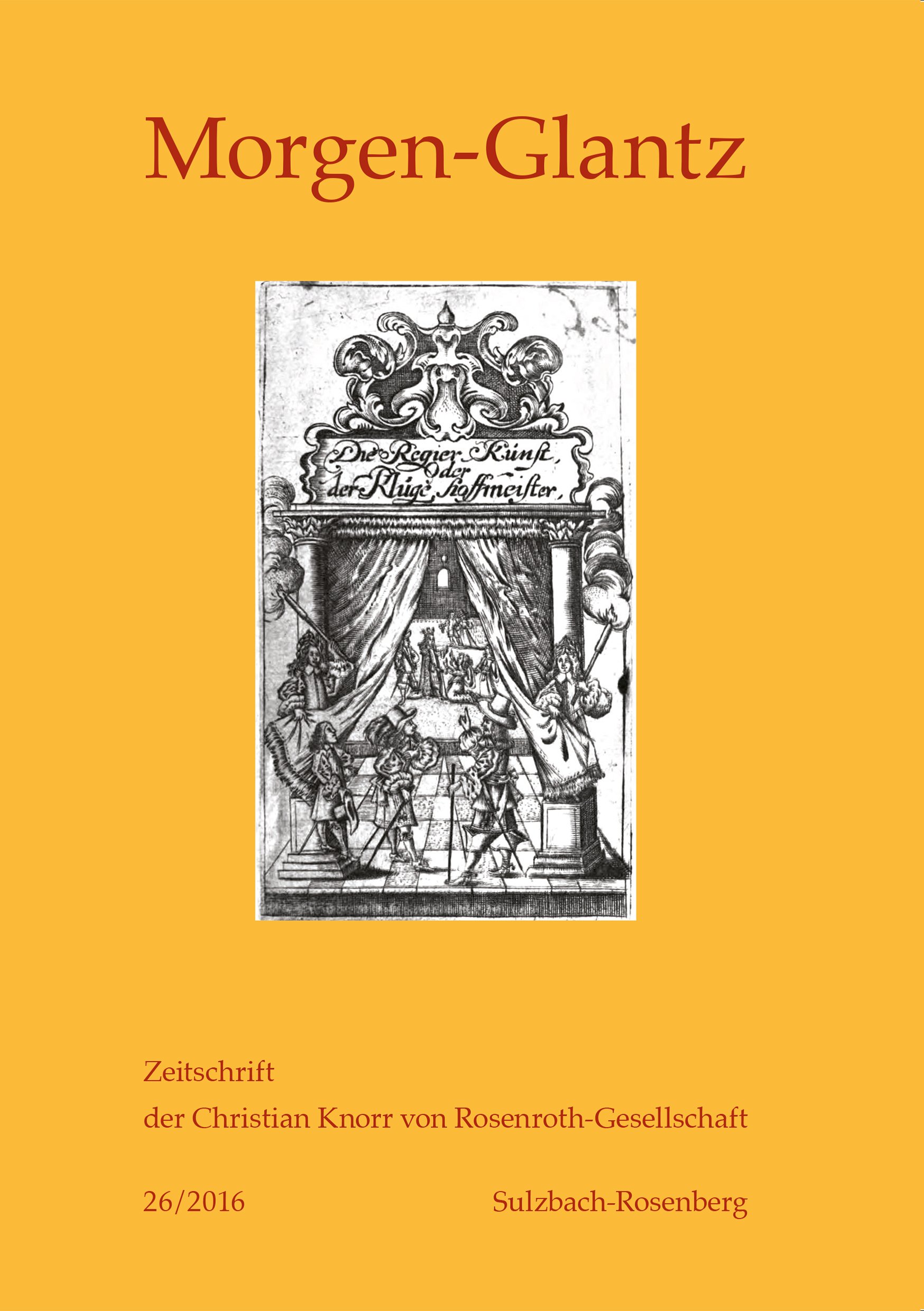 Morgen-Glantz – 26/2016: Zeitschrift der Christian Knorr von Rosenroth-Gesellschaft