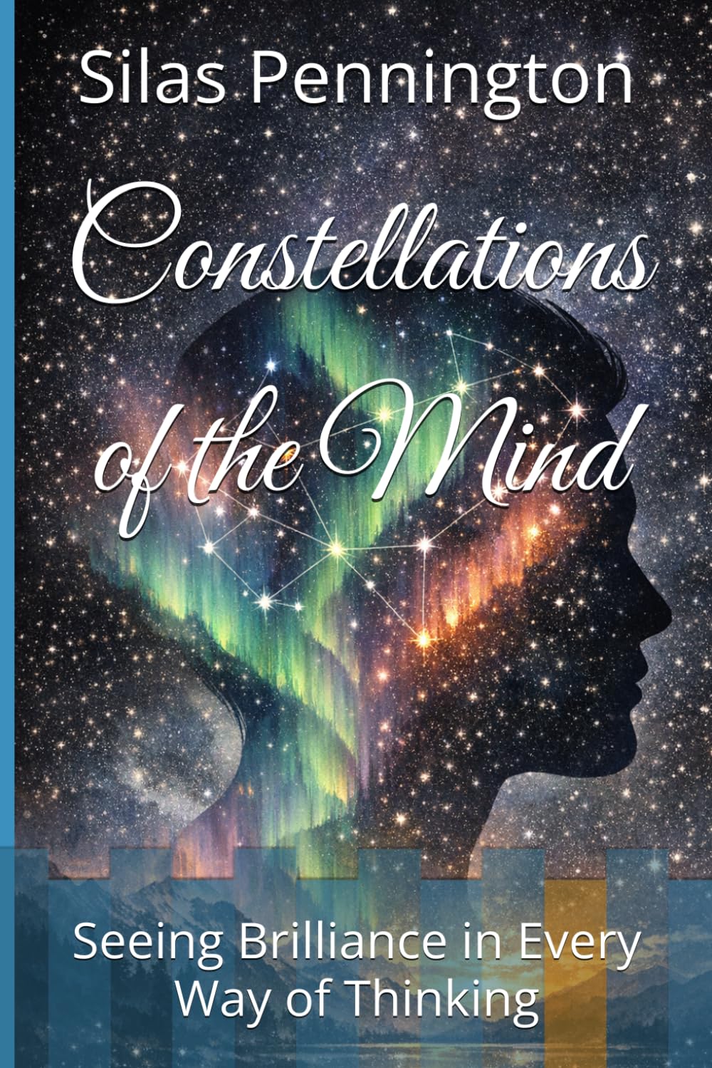 Constellations of the Mind: Seeing Brilliance in Every Way of Thinking