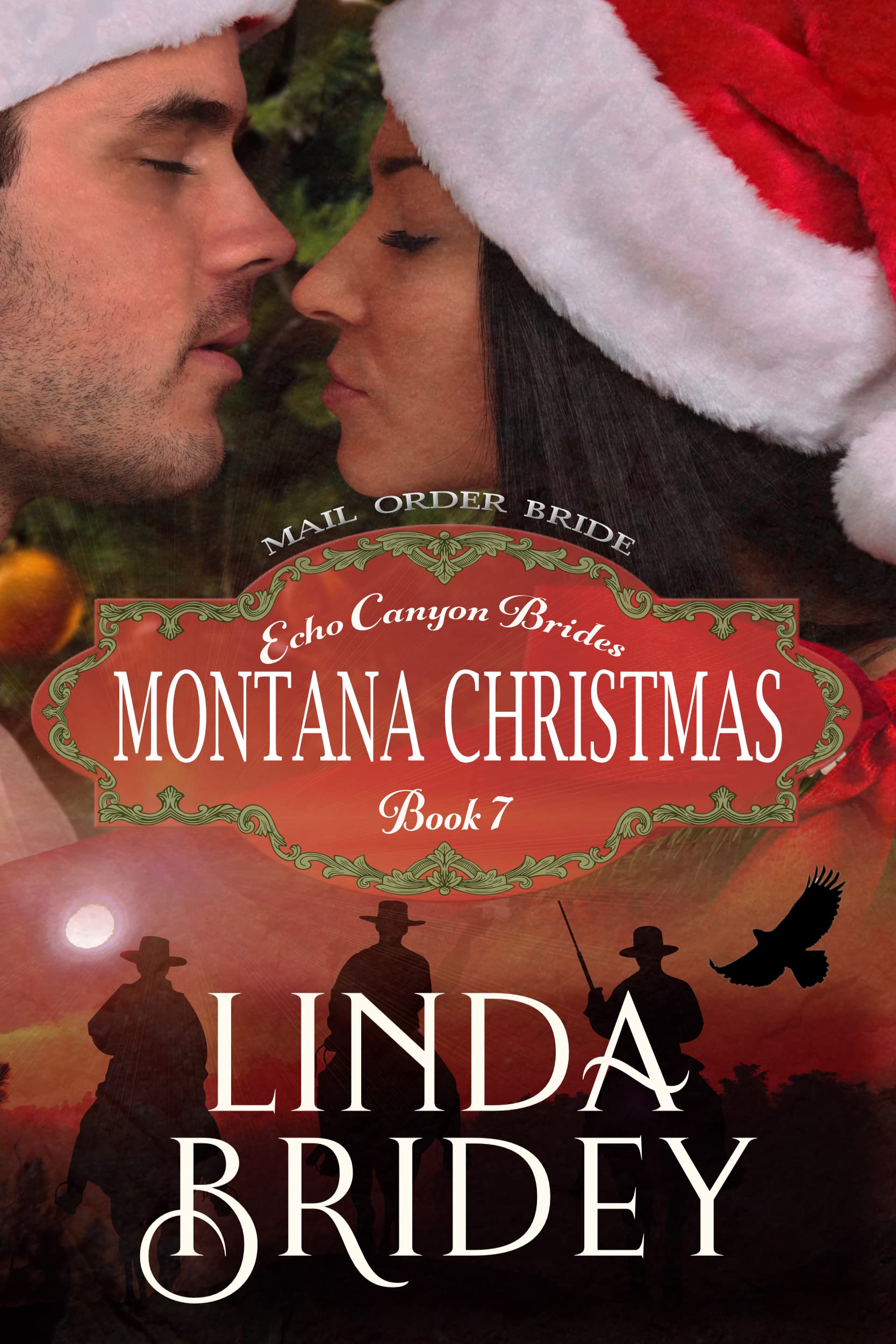 Mail Order Bride - Montana Christmas: Historical Cowboy Mystery Romance Novel (Echo Canyon Brides Book 7)