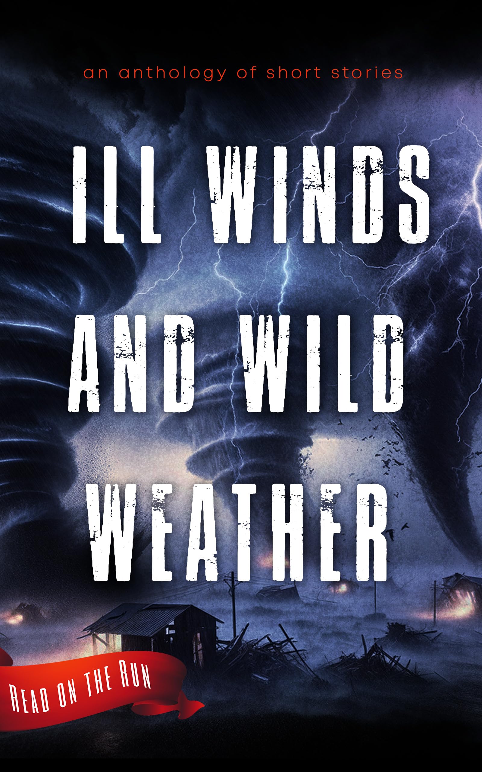 Cover of Ill Winds and Wild Weather