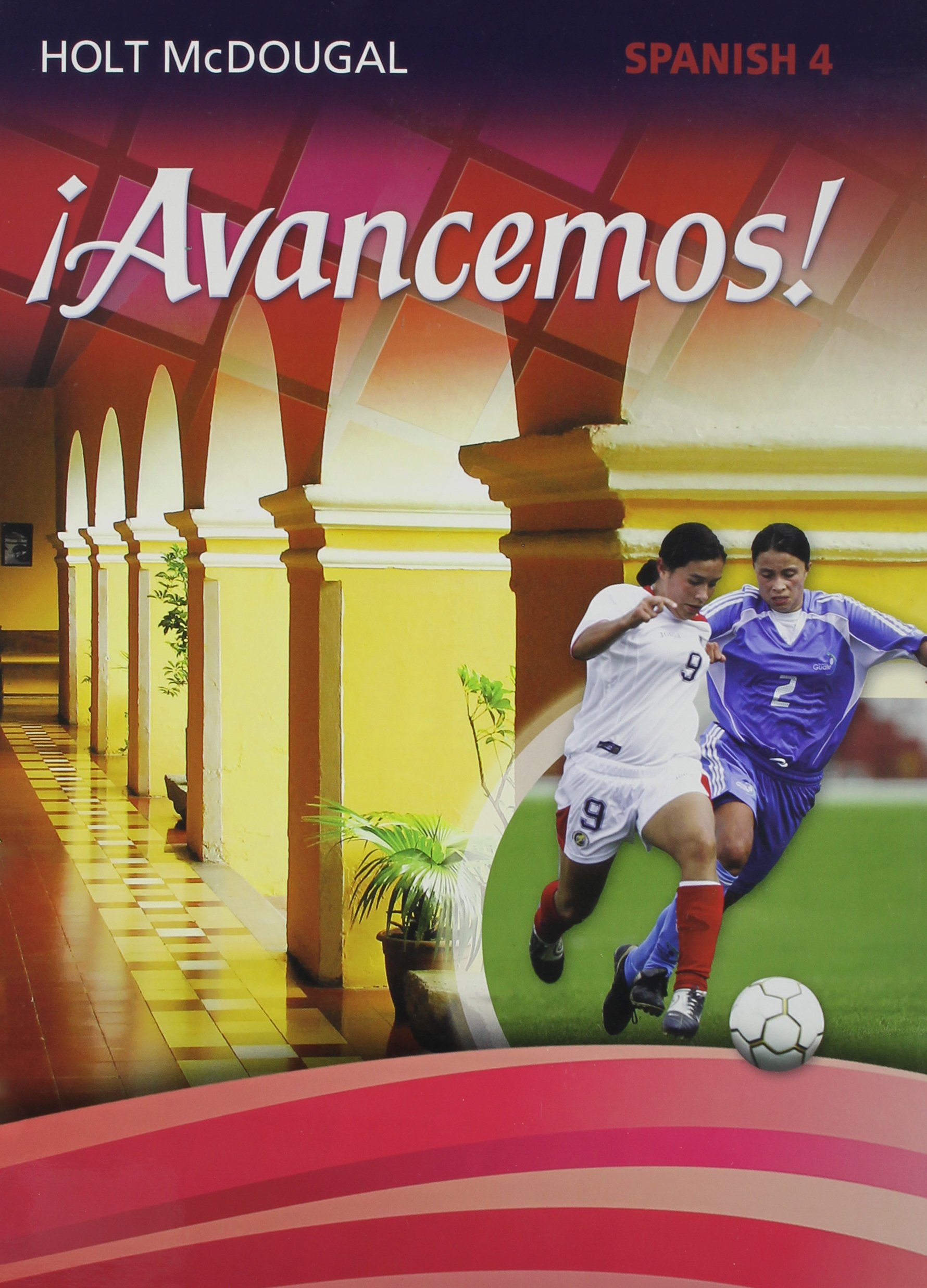 !avancemos!: Student Edition Level 4 2013 (Spanish Edition)